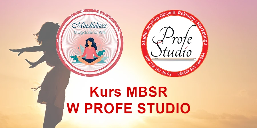 Kurs MBSR w Profe Studio